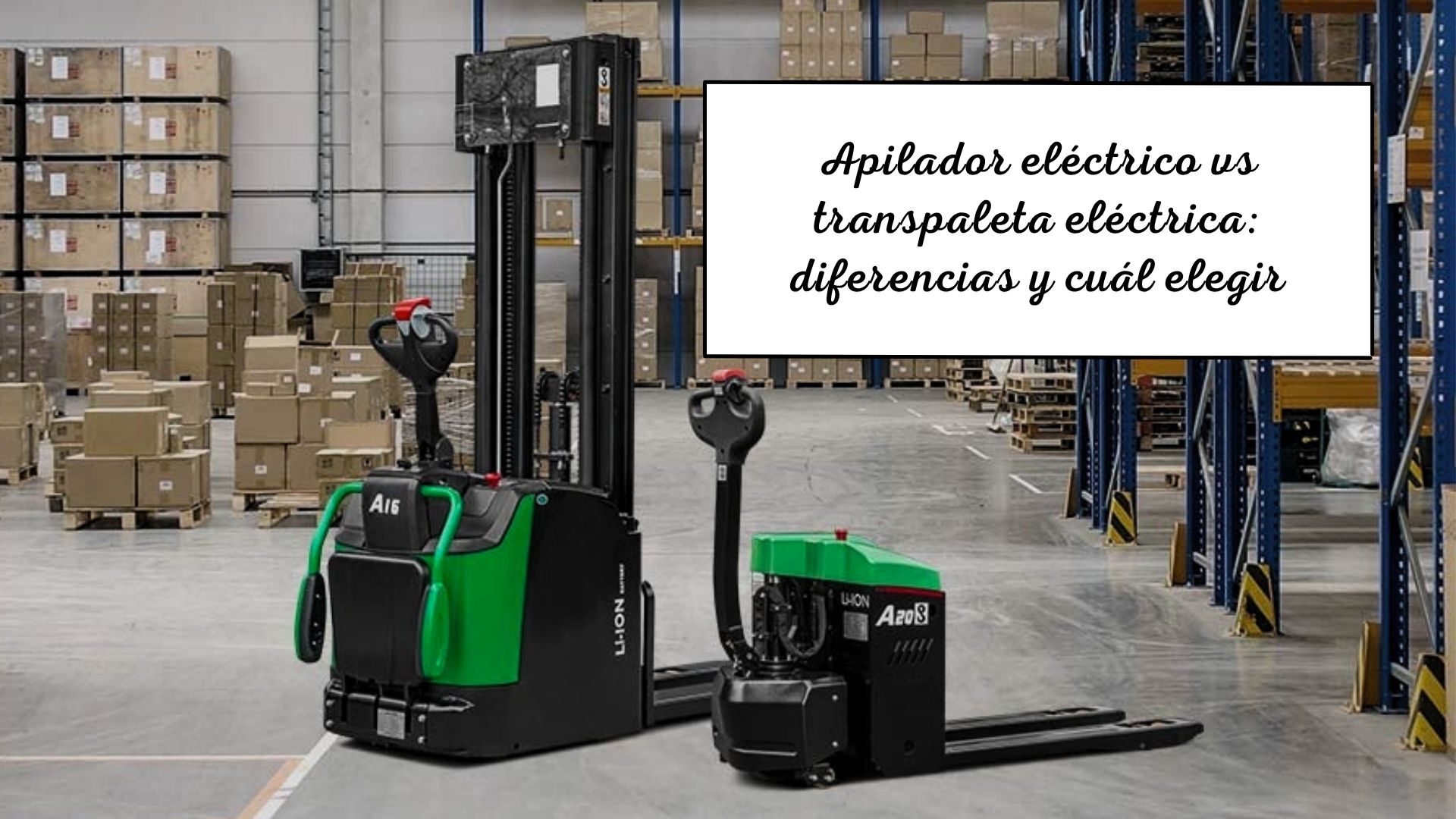 Apilador eléctrico vs transpaleta eléctrica